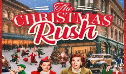 The Christmas Rush Show (November December)