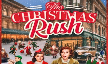 The Christmas Rush Show (November December)