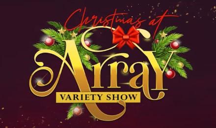 Christmas At Array Show